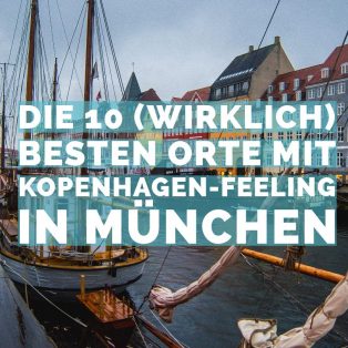 Die 10 (wirklich) besten Orte mit Kopenhagen-Feeling in München